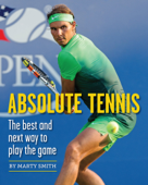 Absolute Tennis - Marty Smith & Fred Stolle