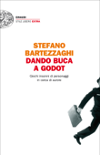 Dando buca a Godot - Stefano Bartezzaghi