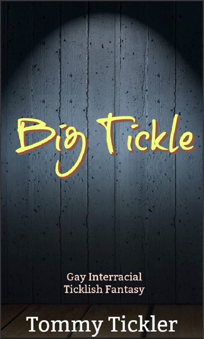 Big Tickle