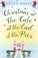 Helen Rolfe - Christmas at the Café at the End of the Pier artwork