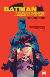 Batman by Francis Manapul & Brian Buccellato Deluxe Edition - Francis Manapul & Brian Buccellato by  Francis Manapul & Brian Buccellato PDF Download