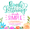 Brush Lettering Made Simple - Chrystal Elizabeth