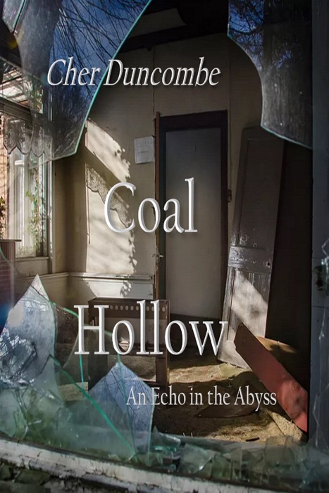 Coal Hollow: An Echo in the Abyss