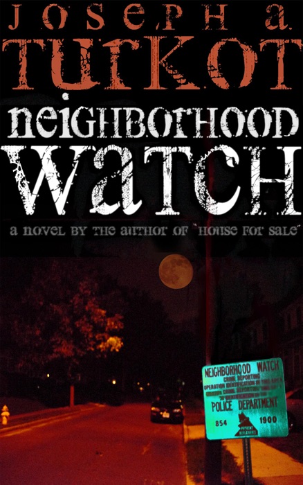 Neighborhood Watch