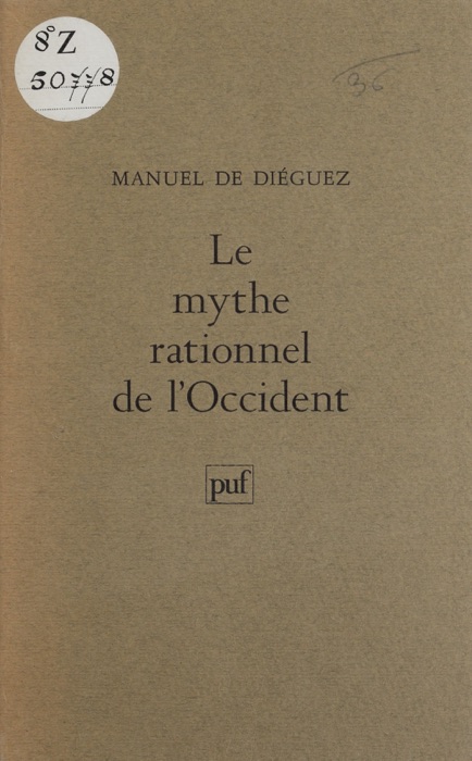 Le mythe rationnel de l'Occident