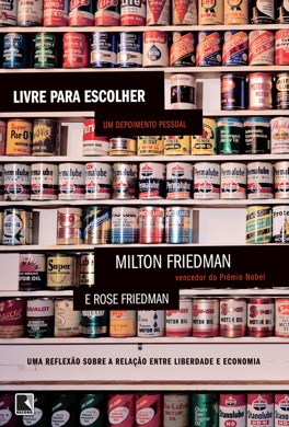 Capa do livro A Liberdade de Escolher de Milton Friedman