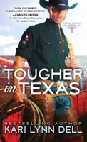 Kari Lynn Dell - Tougher in Texas artwork
