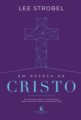 Capa do livro Em Defesa de Cristo de Lee Strobel