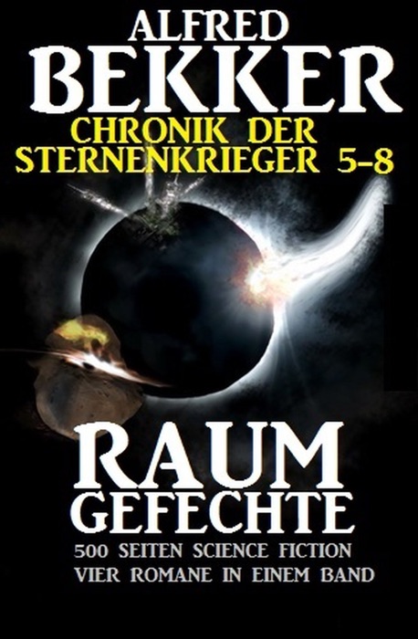 Chronik der Sternenkrieger - Raumgefechte