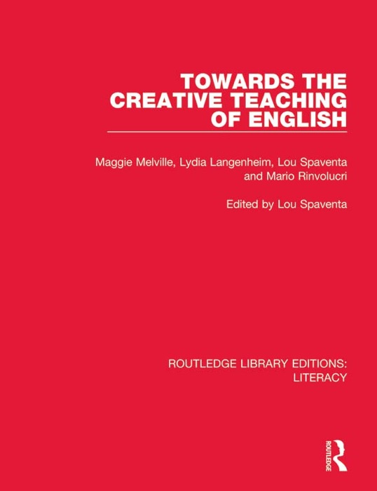 Towards the Creative Teaching of English