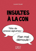 Insultes à la con - Laurent Gaulet