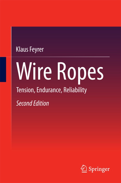  DOWNLOAD Wire Ropes By Klaus Feyrer Book PDF Kindle EPub Free 