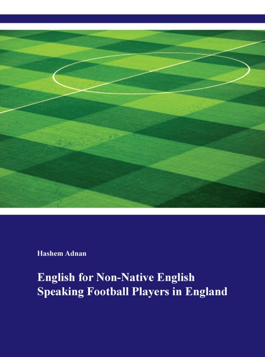 English for Non-Native English Speaking Football Players in England
