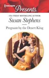 Pregnant by the Desert King - Susan Stephens by  Susan Stephens PDF Download