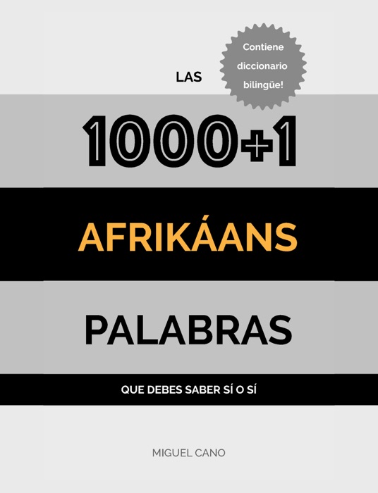 Afrikáans: Las 1000+1 Palabras que debes saber sí o sí