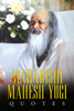 Maharishi Mahesh Yogi Quotes: Words from the Father of Transcendental Meditation - Sreechinth C