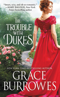 Grace Burrowes - The Trouble with Dukes artwork