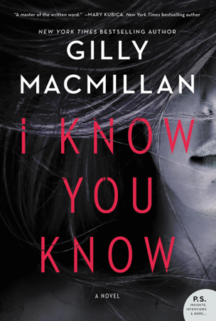 I Know You Know - Gilly MacMillan