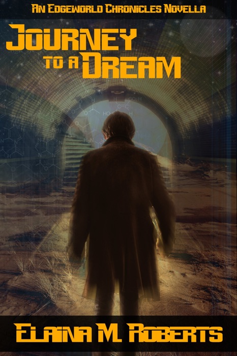 Journey to a Dream: An Edgeworld Chronicles Novella