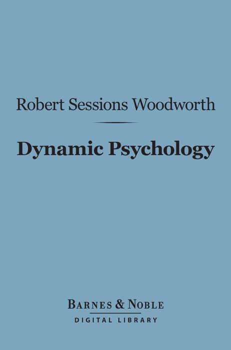 Dynamic Psychology (Barnes & Noble Digital Library)