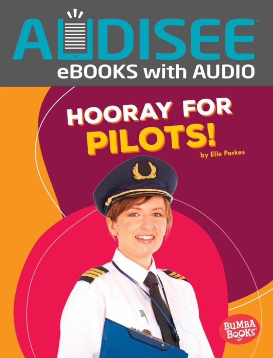 Hooray for Pilots! (Enhanced Edition)