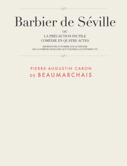 Barbier de Séville ou la précaution inutile