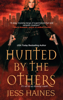 Jess Haines - Hunted by the Others artwork