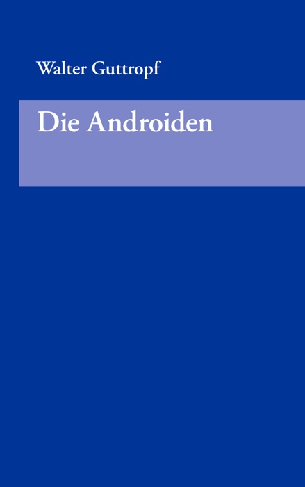 Die Androiden