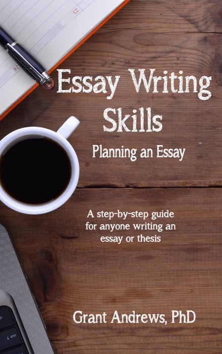 Essay Writing Skills: Planning Your Essay