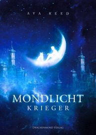 Mondlichtkrieger - Ava Reed by  Ava Reed PDF Download