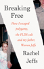 Breaking Free - Rachel Jeffs