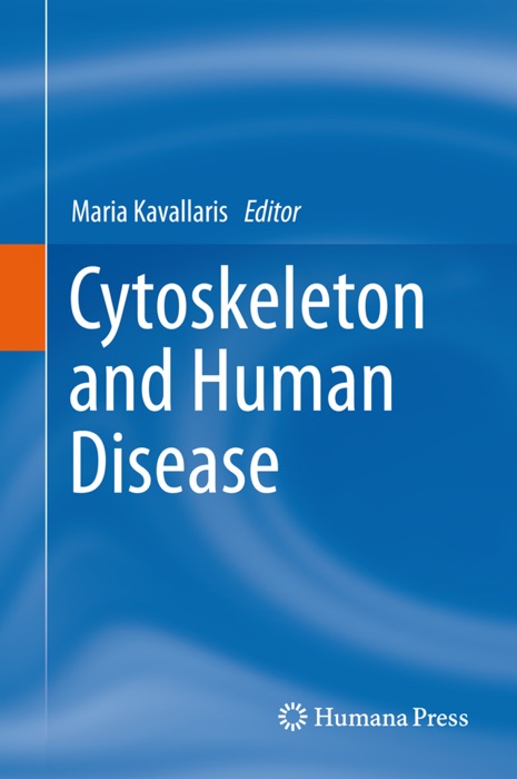 Cytoskeleton and Human Disease