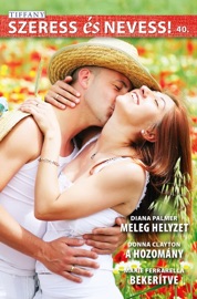 Meleg helyzet, A hozomány, Bekerítve - Donna Clayton, Diana Palmer & Marie Ferrarella by  Donna Clayton, Diana Palmer & Marie Ferrarella PDF Download