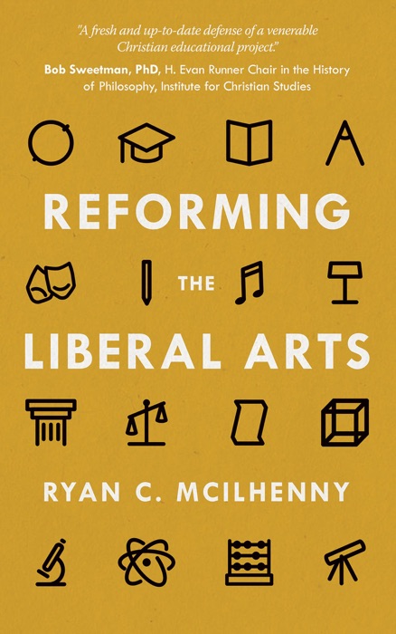 Reforming the Liberal Arts