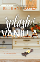 Bethany Lopez - A Splash of Vanilla artwork