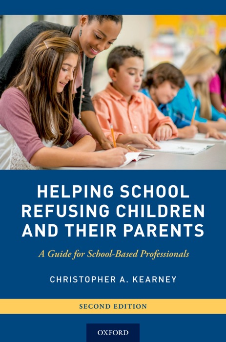 Helping School Refusing Children and Their Parents