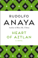 Rudolfo Anaya - Heart of Aztlan artwork