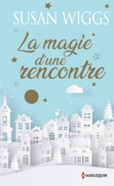 La magie d'une rencontre