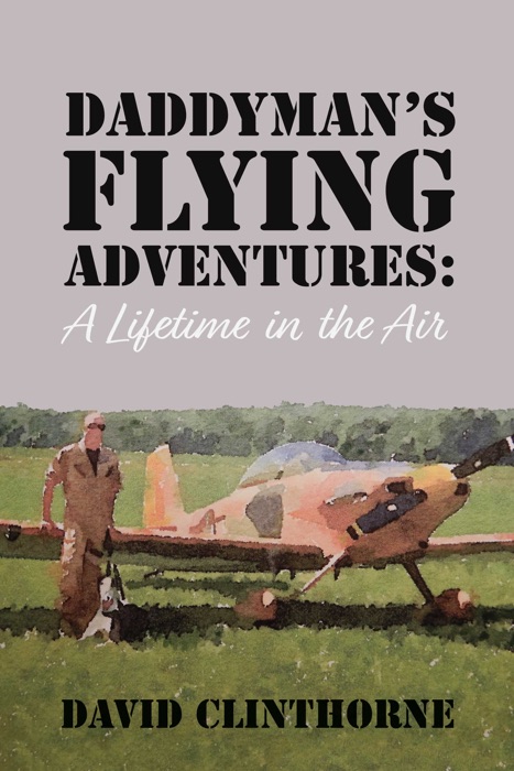 Daddyman's Flying Adventures