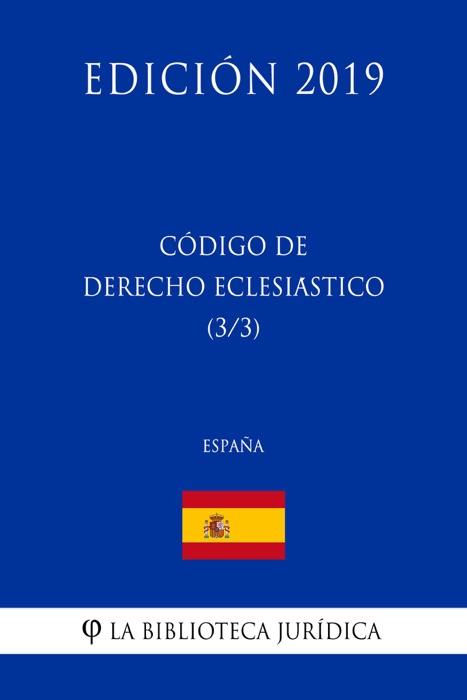 Código de Derecho Eclesiástico (3/3) (España) (Edición 2019)