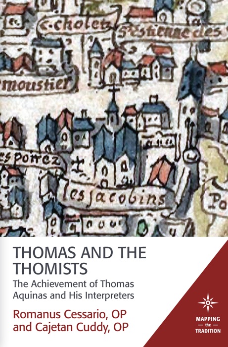 Thomas and the Thomists