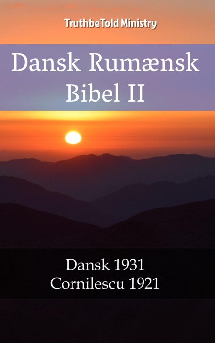 Dansk Rumænsk Bibel II