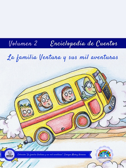 Enciclopedia de cuentos: La familia Ventura y sus mil aventuras: Volumen II