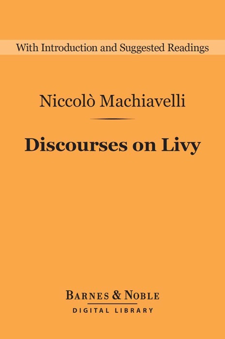 Discourses on Livy (Barnes & Noble Digital Library)