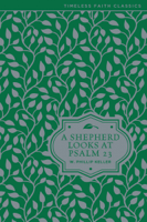 W. Phillip Keller - A Shepherd Looks at Psalm 23 artwork