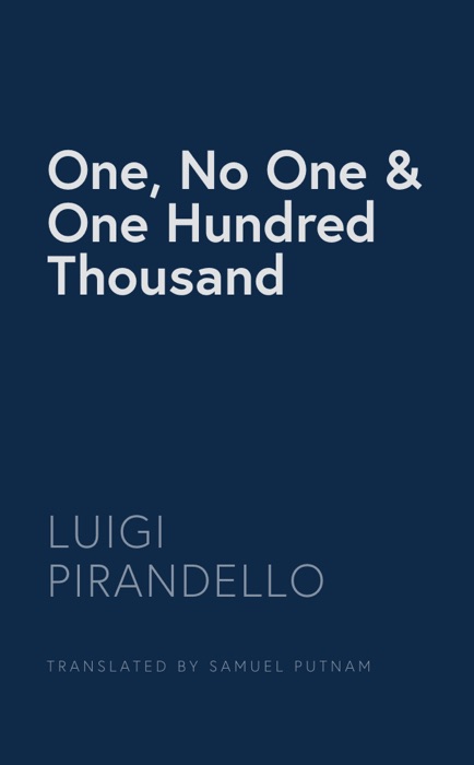 One, No One and One Hundred Thousand