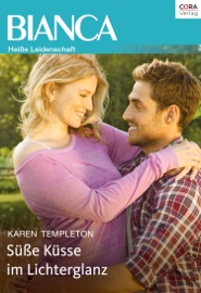 Süße Küsse im Lichterglanz - Karen Templeton by  Karen Templeton PDF Download