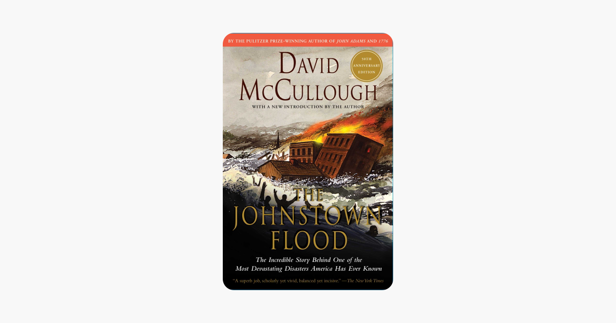Johnstown Flood - David McCullough Johnstown Flood - David McCullough