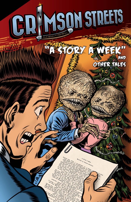 Crimson Streets #1: 'A Story A Week' and Other Tales