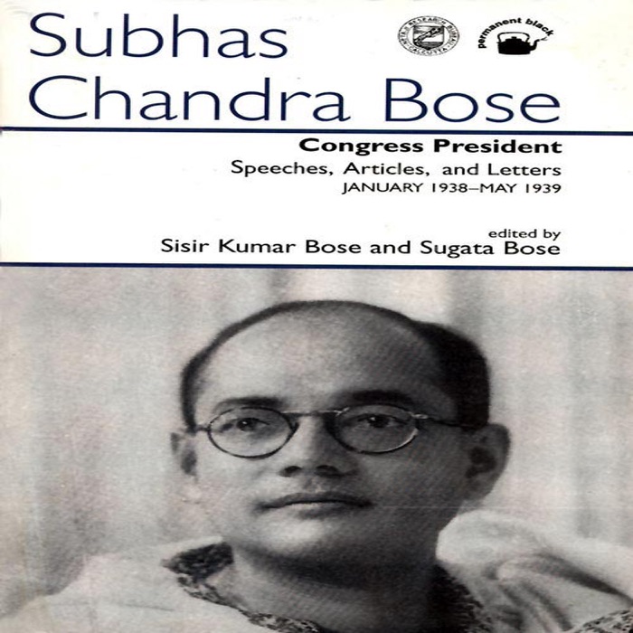 Subhas Chandra Bose Congress President